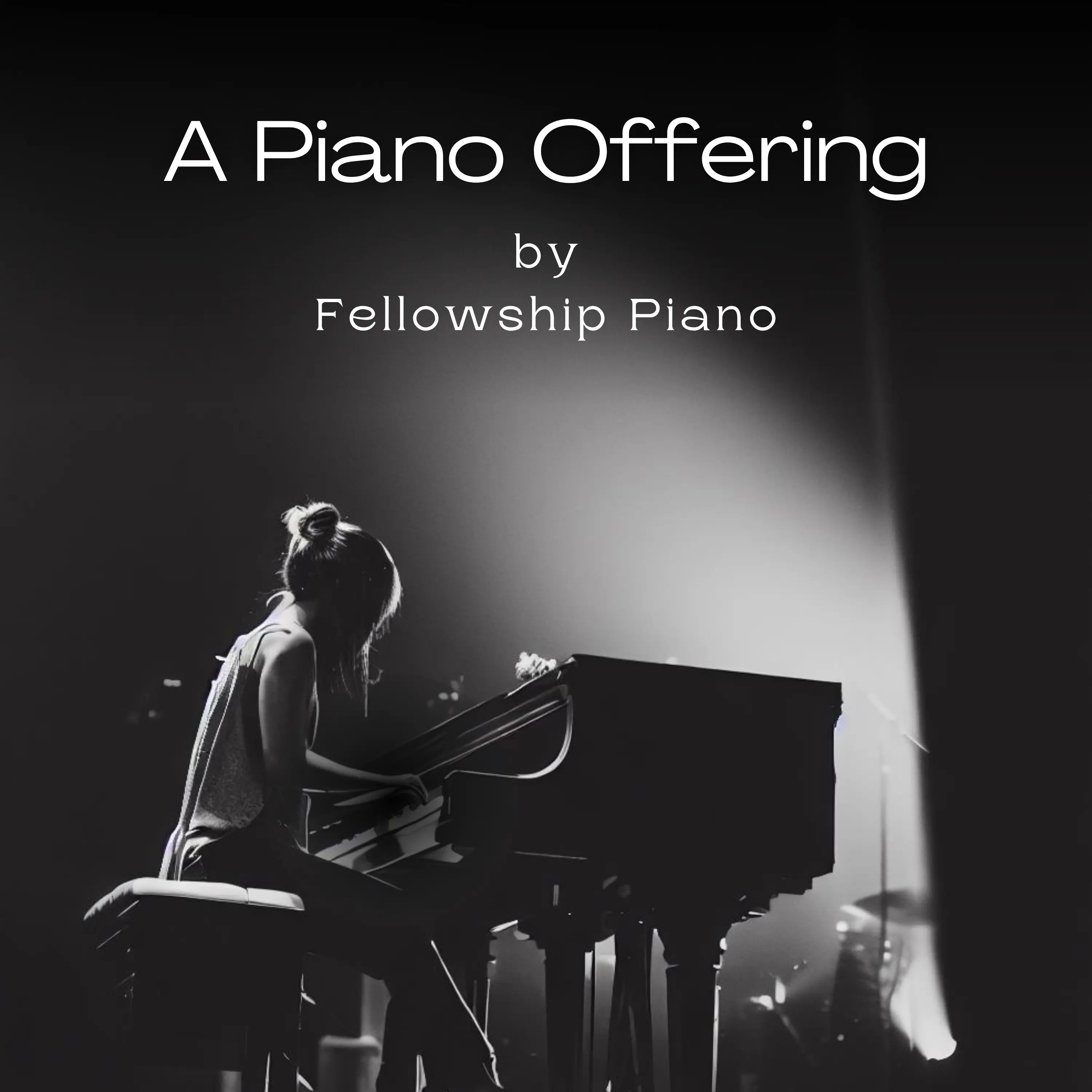A Piano Offering - Fellowship Piano worship album cover